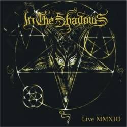 In The Shadows : Live MMXIII